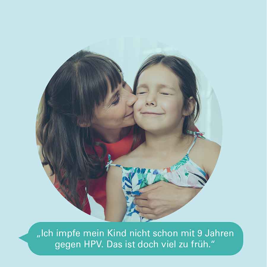 „Ich impfe mein Kind doch nicht schon mit 9 Jahren gegen HPV!“