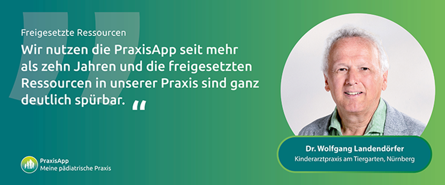 Zitat von Dr. Wolfgang Landendörfer zur PraxisApp.