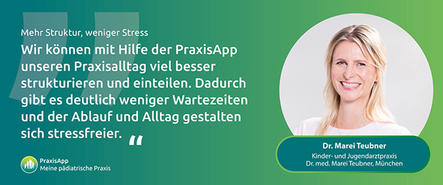 Zitat von Dr. Marei Teubner zur PraxisApp.