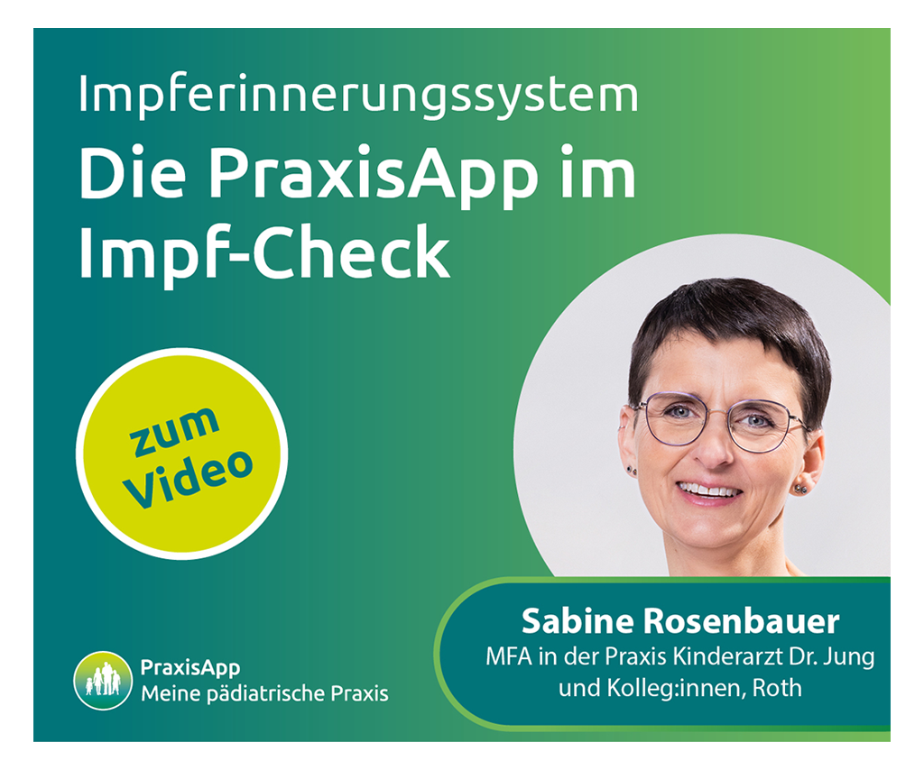 Die PraxisApp im Impf-Check u.a. mit MFA Sabine Rosenbauer.